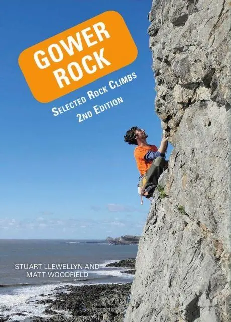 Cover: 9781906095727 | Gower Rock | Selected Rock Climbs | Matt Woodfield (u. a.) | Buch