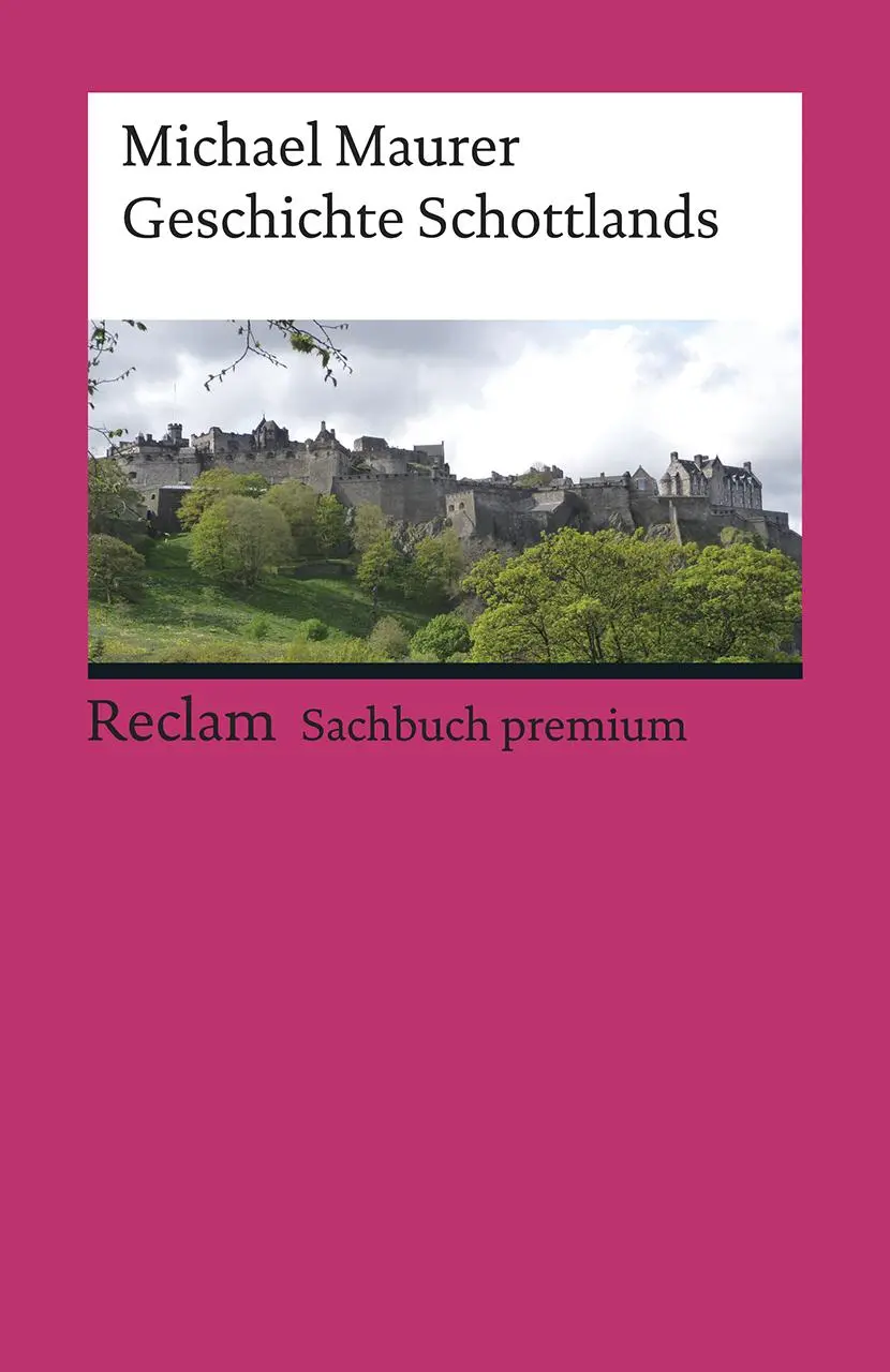 Cover: 9783150195727 | Geschichte Schottlands | Michael Maurer | Taschenbuch | 383 S. | 2018