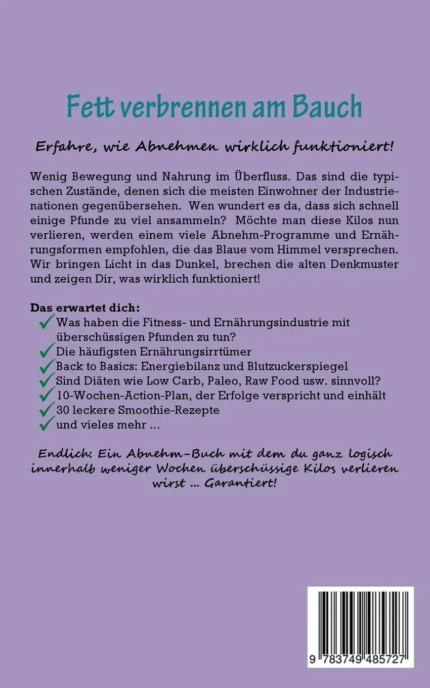 Rückseite: 9783749485727 | Fett verbrennen am Bauch: Low Carb? Detox? Raw Food? Paleo?...