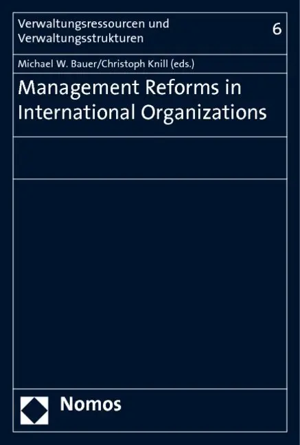 Cover: 9783832925727 | Management Reforms in International Organizations | Bauer (u. a.)