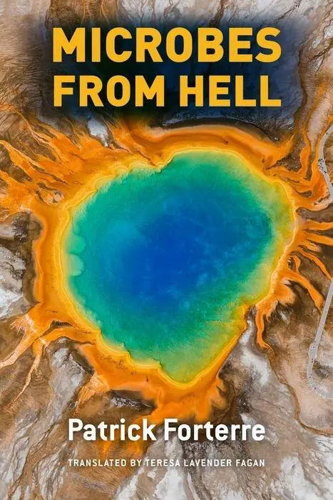Cover: 9780226265827 | Forterre, P: Microbes from Hell | Patrick Forterre | Buch | Gebunden