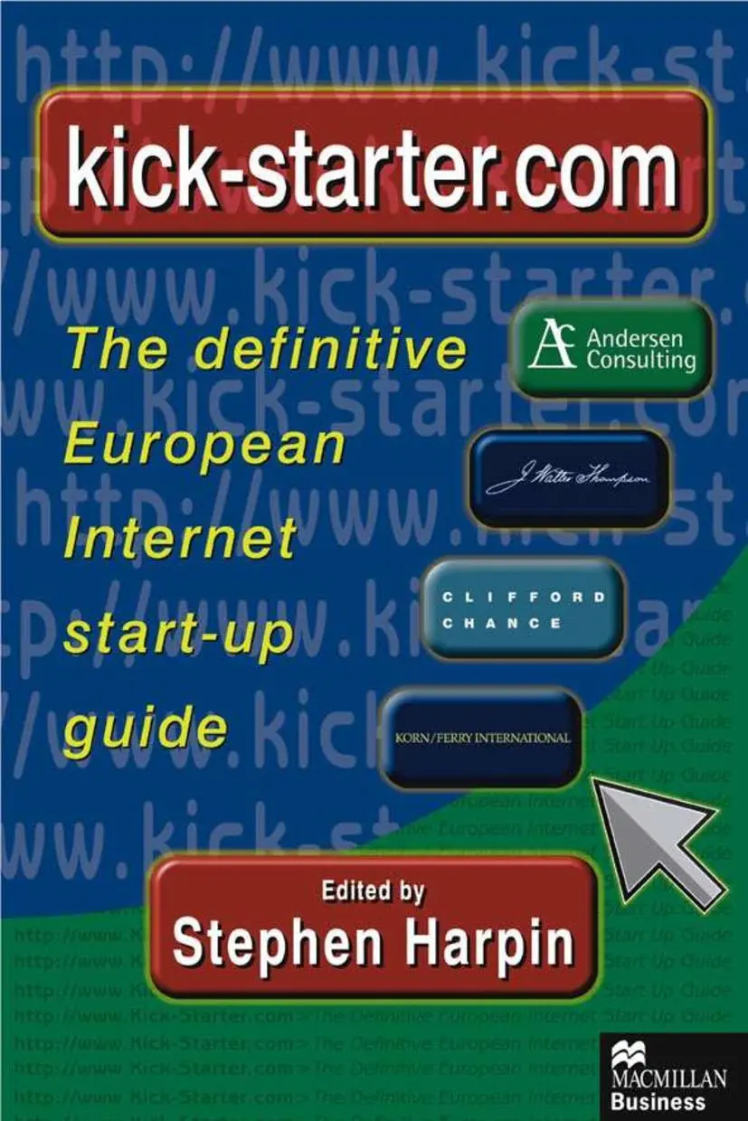 Cover: 9780333945827 | Kick-starter.com | The definitive European Internet start-up guide