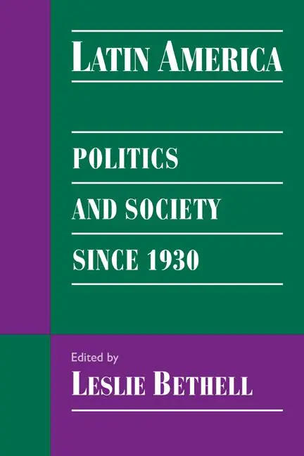 Cover: 9780521595827 | Latin America | Politics and Society Since 1930 | Leslie Bethell
