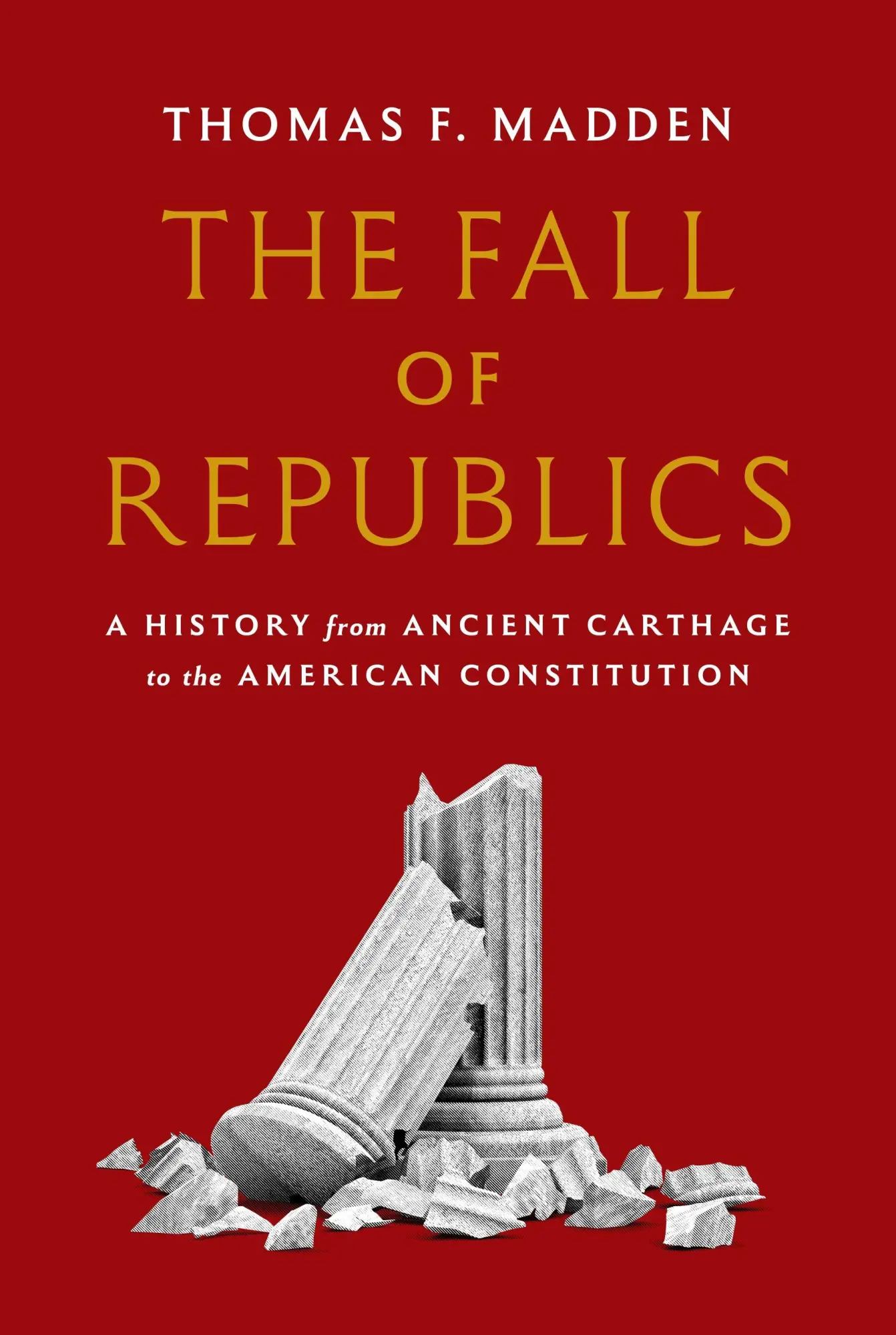 Cover: 9780691195827 | The Fall of Republics | Thomas F. Madden | Buch | Englisch | 2026