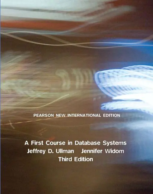 Cover: 9781292025827 | First Course in Database Systems, A | Jeffrey Ullman (u. a.) | Buch