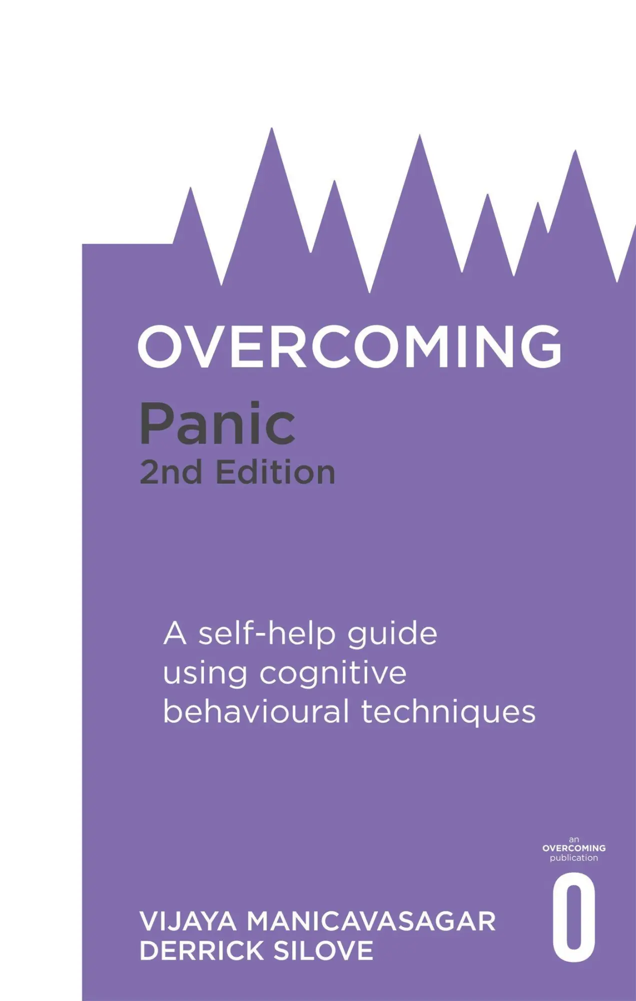 Cover: 9781472135827 | Overcoming Panic, 2nd Edition | Vijaya Manicavasagar (u. a.) | Buch