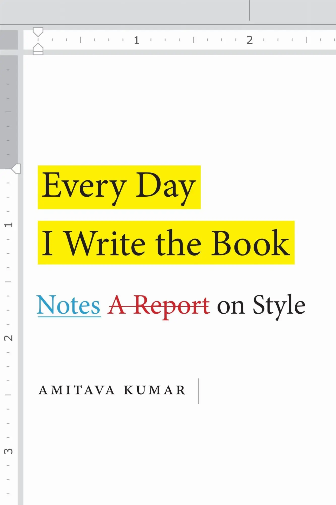 Cover: 9781478005827 | Every Day I Write the Book | Notes on Style | Amitava Kumar | Buch