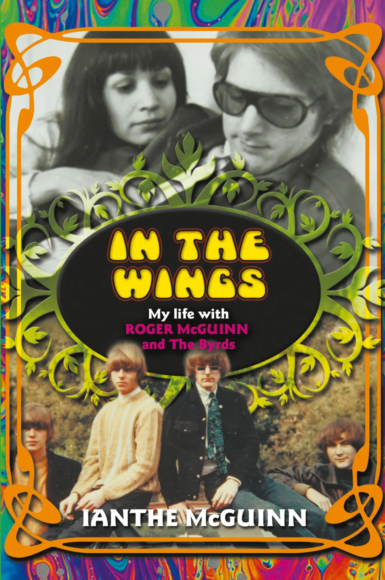 Cover: 9781910705827 | In the Wings | My Life with Roger McGuinn and The Byrds | McGuinn