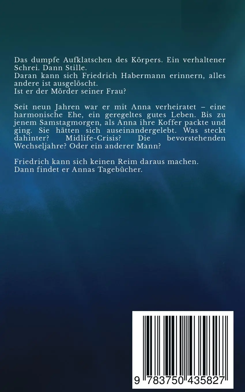 Rückseite: 9783750435827 | Eine harmonische Ehe | Roman | Helga Murauer | Taschenbuch | 254 S.
