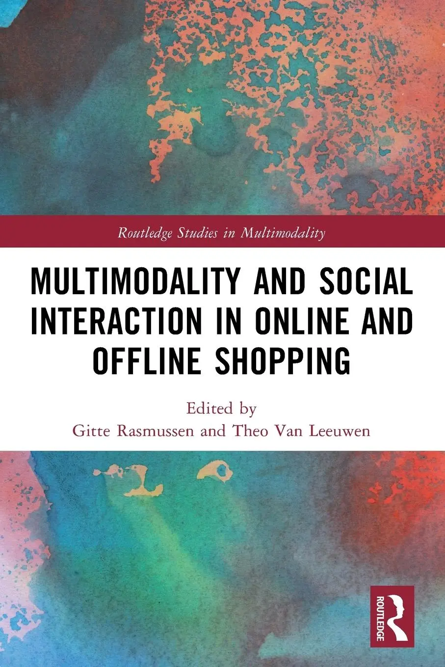 Cover: 9781032255927 | Multimodality and Social Interaction in Online and Offline Shopping