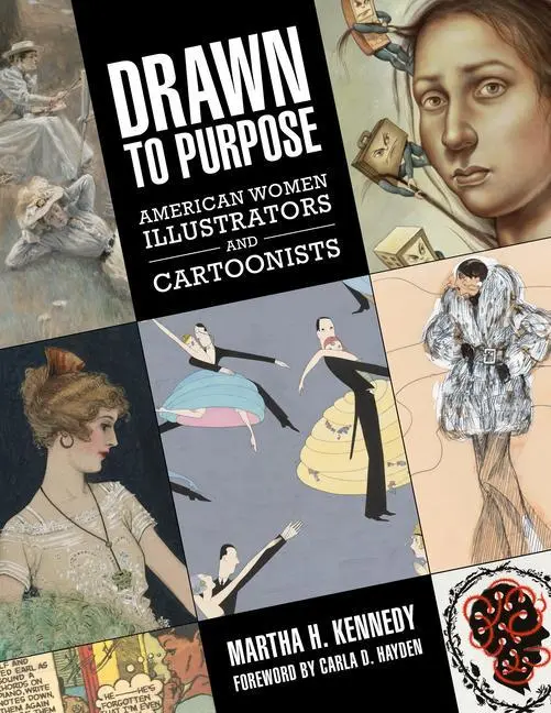 Cover: 9781496815927 | Drawn to Purpose | American Women Illustrators and Cartoonists | Buch