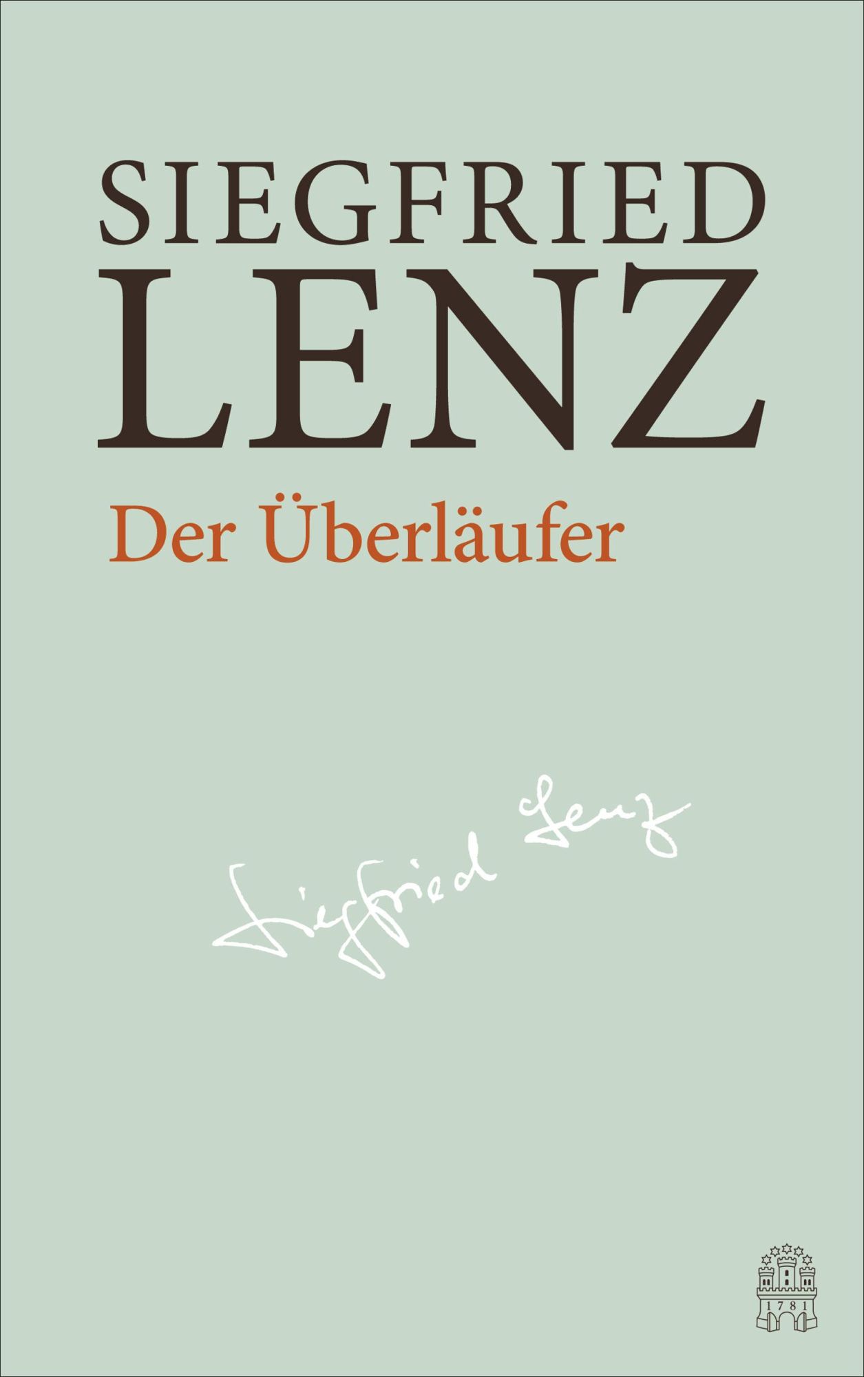 Cover: 9783455405927 | Der Überläufer | Hamburger Ausgabe Bd. 2 | Siegfried Lenz | Buch