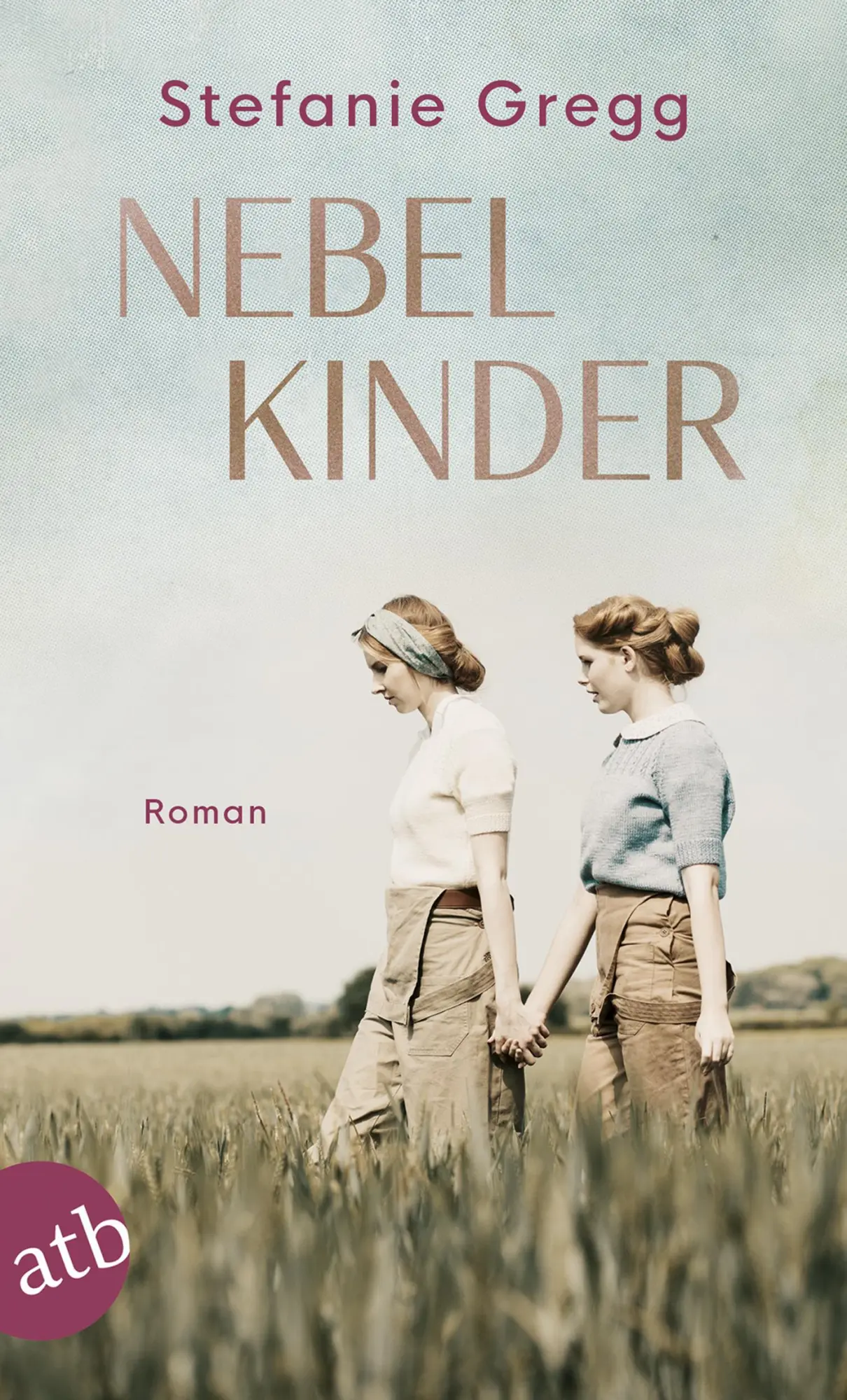 Cover: 9783746635927 | Nebelkinder | Stefanie Gregg | Taschenbuch | Die Schatten des Krieges