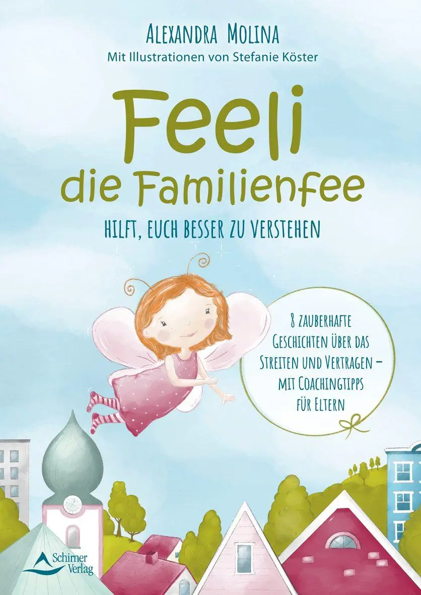 Cover: 9783843415927 | Feeli - die Familienfee hilft, euch besser zu verstehen | Buch | 80 S.