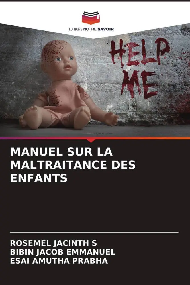 Cover: 9786204565927 | MANUEL SUR LA MALTRAITANCE DES ENFANTS | Rosemel Jacinth S (u. a.)