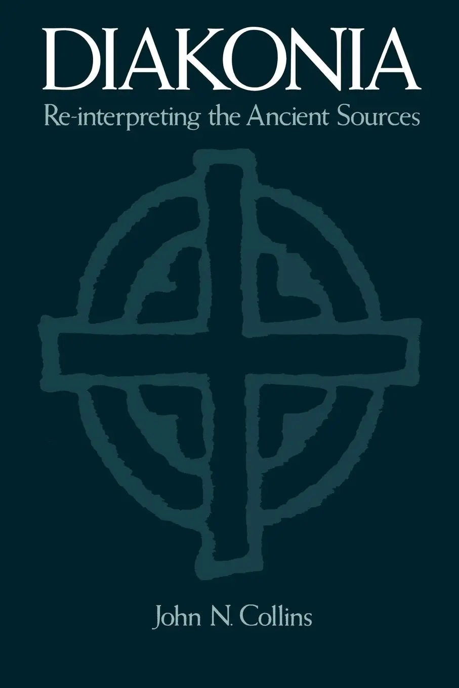 Cover: 9780195396027 | Diakonia | Re-Interpreting the Ancient Sources | John N. Collins