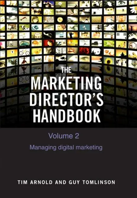 Cover: 9780955886027 | The Marketing Director's Handbook Volume 2 | Guy Tomlinson (u. a.)