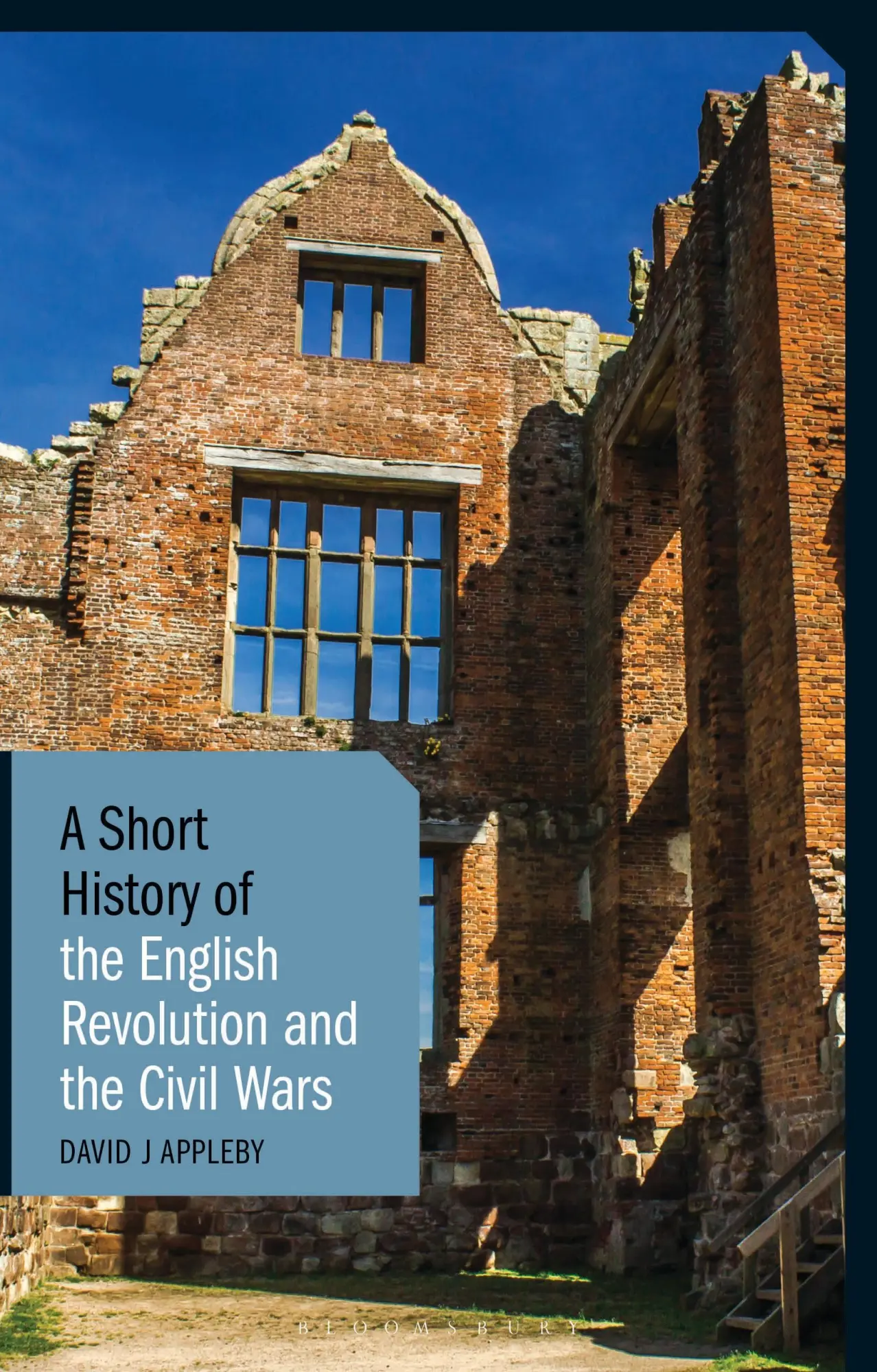 Cover: 9781780766027 | A Short History of the English Revolution and the Civil Wars | Appleby