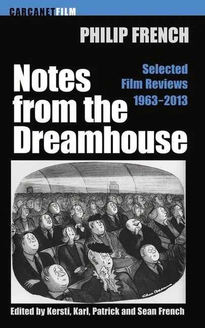 Cover: 9781784106027 | Notes from the Dream House | Selected Film Reviews 1963-2013 | French