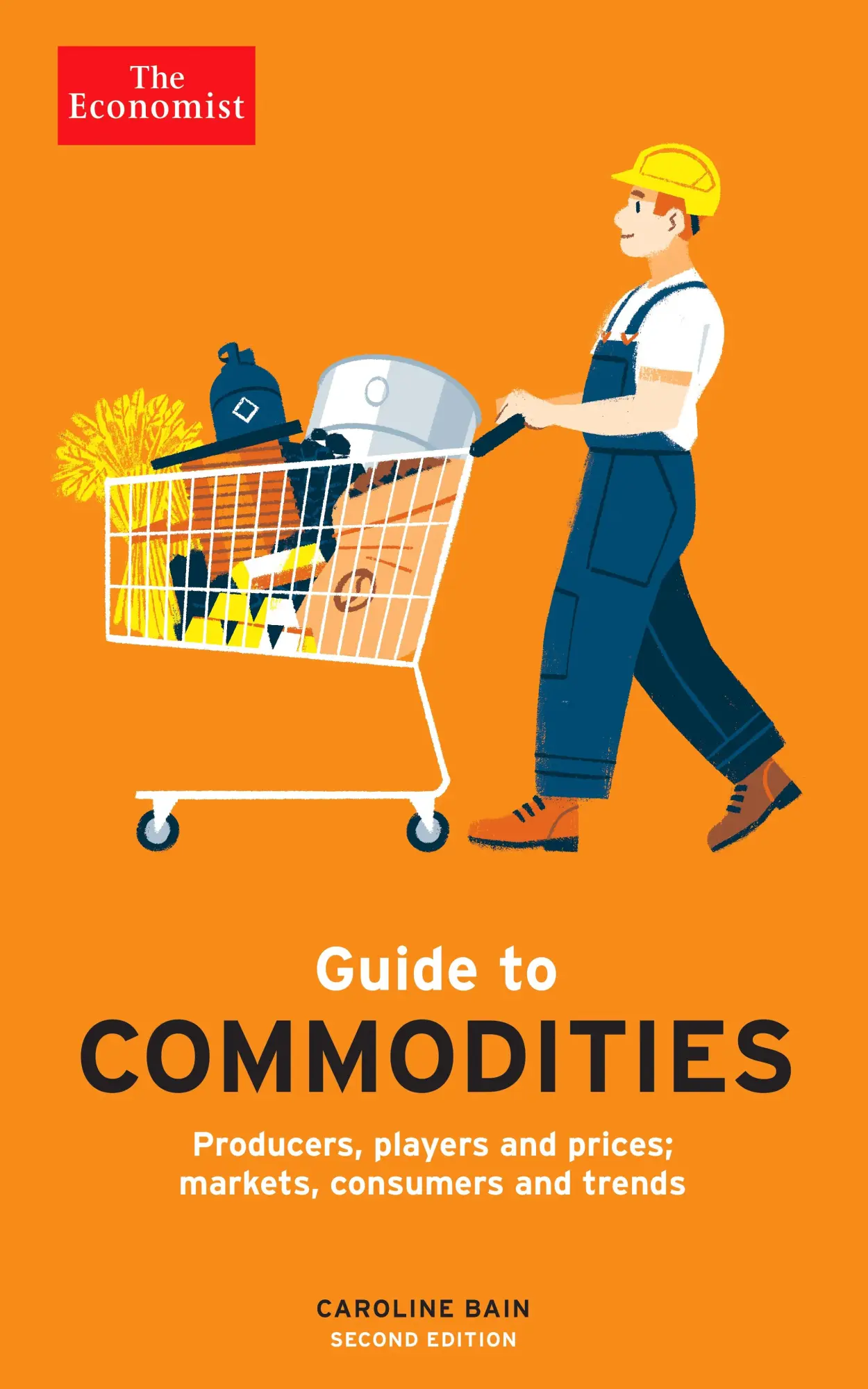 Cover: 9781788166027 | The Economist Guide to Commodities - 2nd edition | Caroline Bain