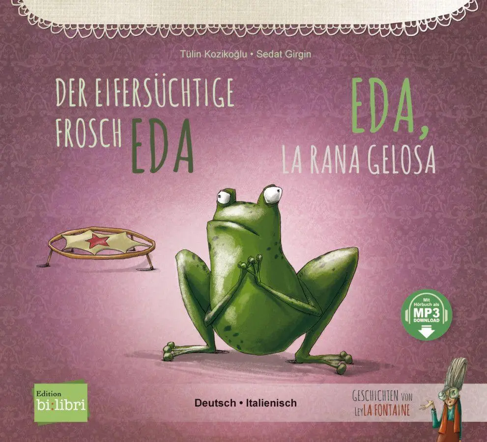 Cover: 9783198996027 | Der eifersüchtige Frosch Eda (Deutsch-Italienisch) | Tülin Kozikoglu