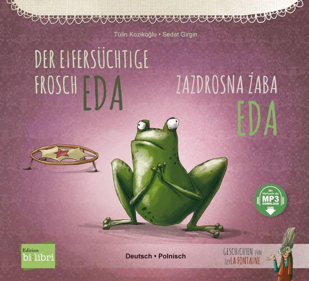 Cover: 9783199296027 | Der eifersüchtige Frosch Eda (Deutsch-Polnisch) | Tülin Kozikoglu