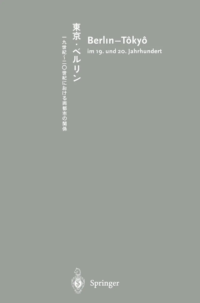 Cover: 9783642646027 | Berlin-Tôkyô | im 19. und 20. Jahrhundert | Berlin | Taschenbuch | x