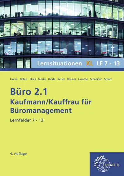 Cover: 9783758576027 | Büro 2.1, Lernsituationen XL, Lernfelder 7 - 13 | Hidde (u. a.) | Buch
