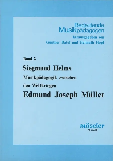 Cover: 9783787736027 | Edmund Joseph Müller | Musikpädagogik zwischen den Weltkriegen. 2.