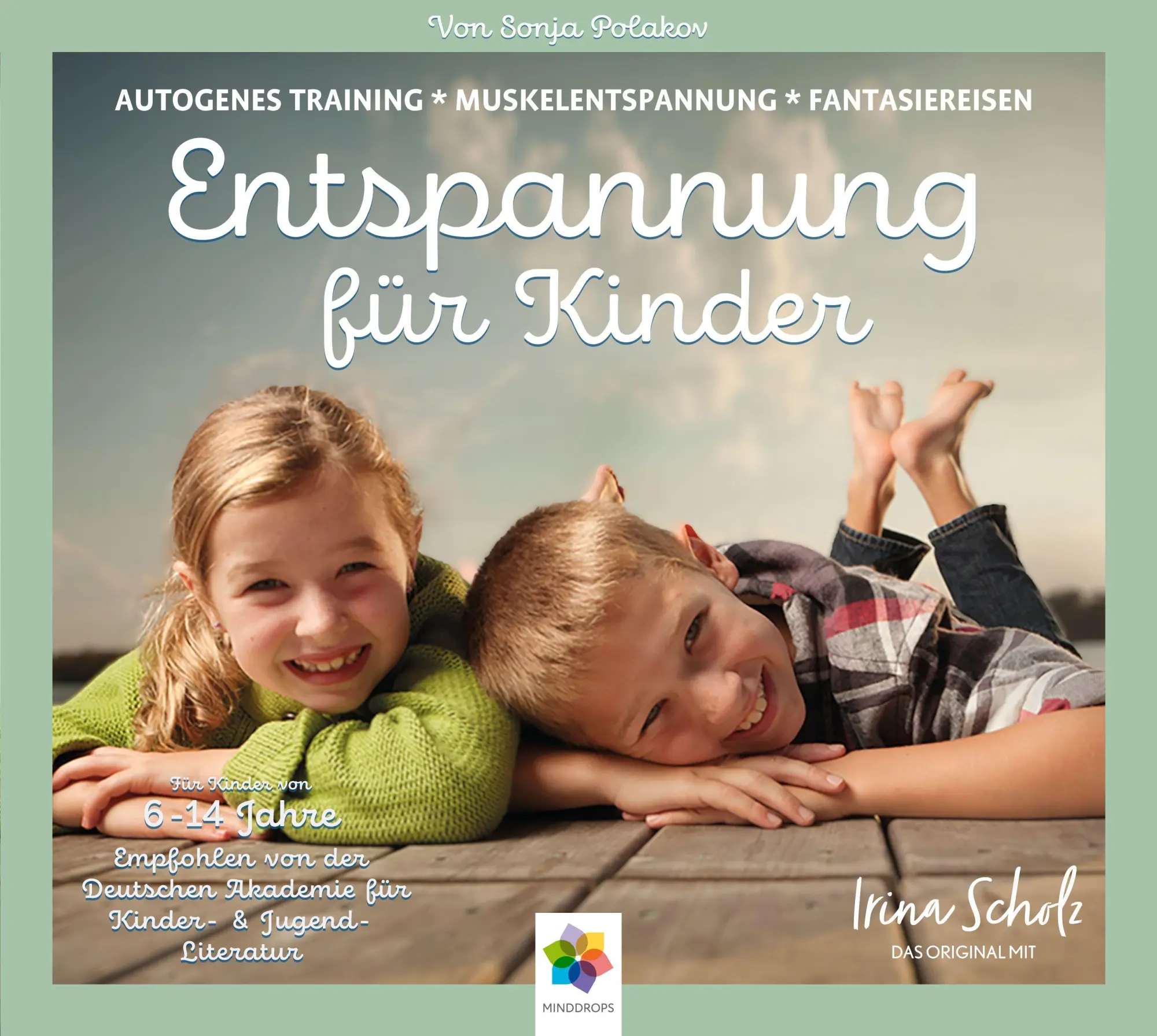 Cover: 9783943396027 | ENTSPANNUNG FÜR KINDER | Sonja Polakov | Audio-CD | CD | Deutsch