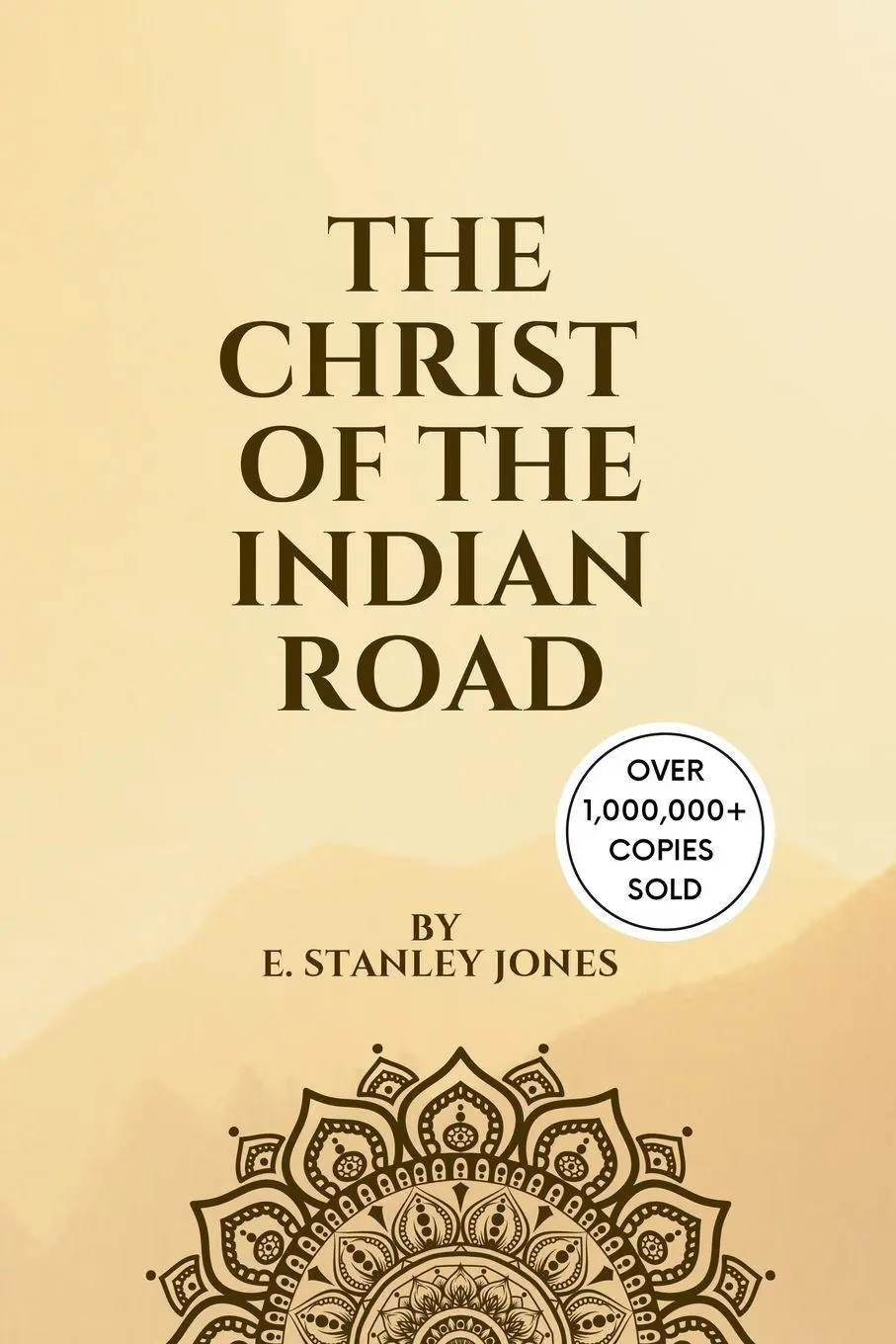 Cover: 9798256276027 | The Christ of the Indian Road | E. Stanley Jones | Taschenbuch | 2026