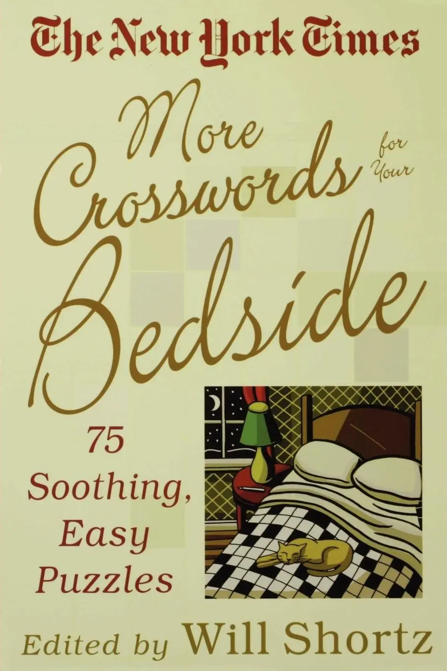 Cover: 9780312336127 | The New York Times More Crosswords for Your Bedside | Will Shortz