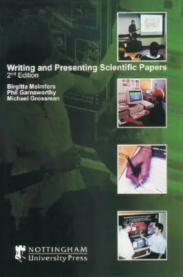Cover: 9781897676127 | Writing and Presenting Scientific Papers | Birgitta Malmfors (u. a.)