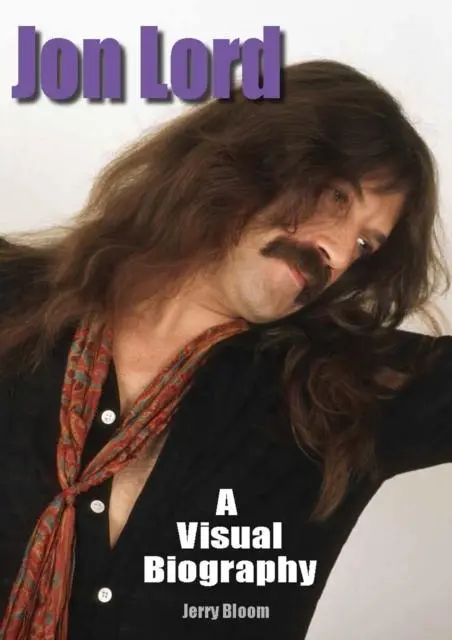 Cover: 9781915246127 | Jon Lord: A Visual Biography | Jerry Bloom | Buch | Gebunden | 2022