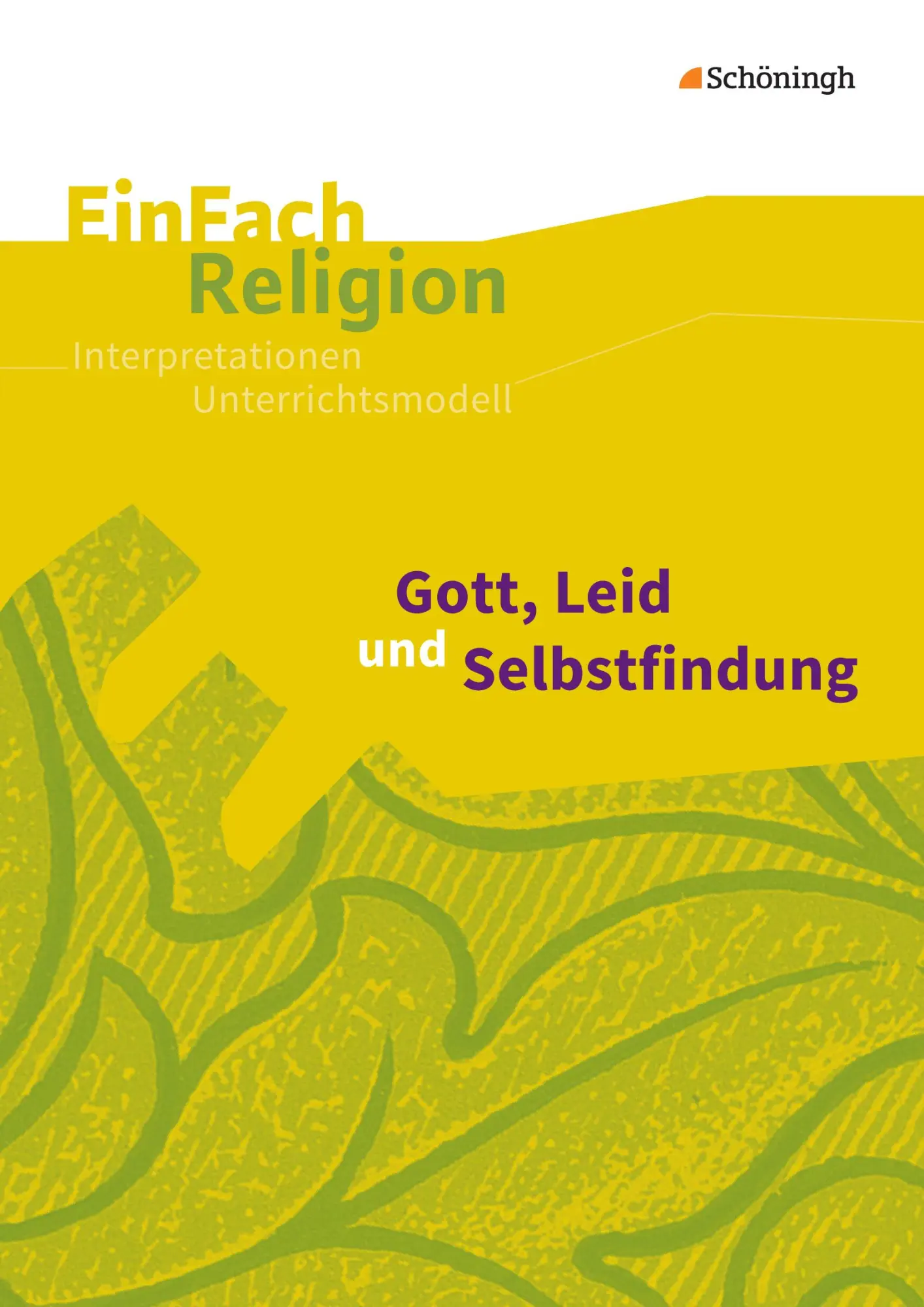 Cover: 9783140536127 | Gott, Leid und Selbstfindung: Jahrgangsstufen 11 - 13 | Günter Nagel