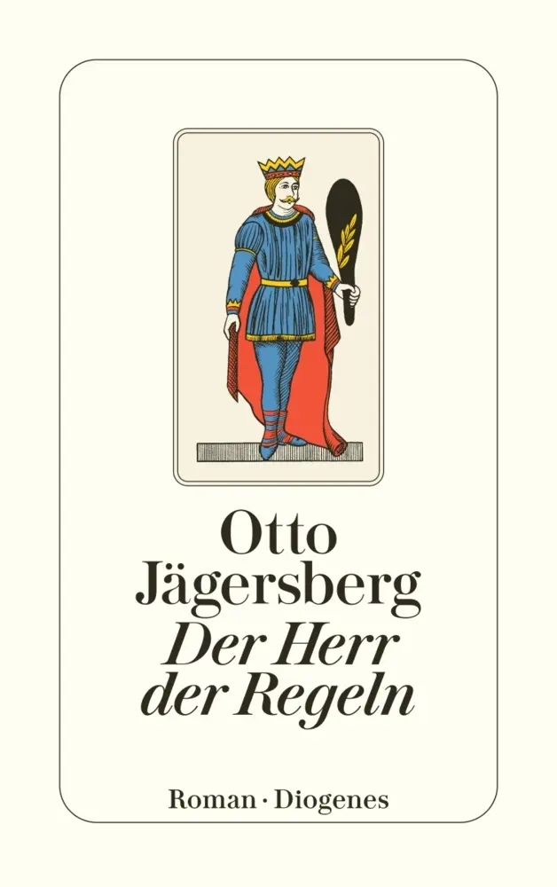 Cover: 9783257216127 | Der Herr der Regeln | Roman | Otto Jägersberg | Taschenbuch | 208 S.