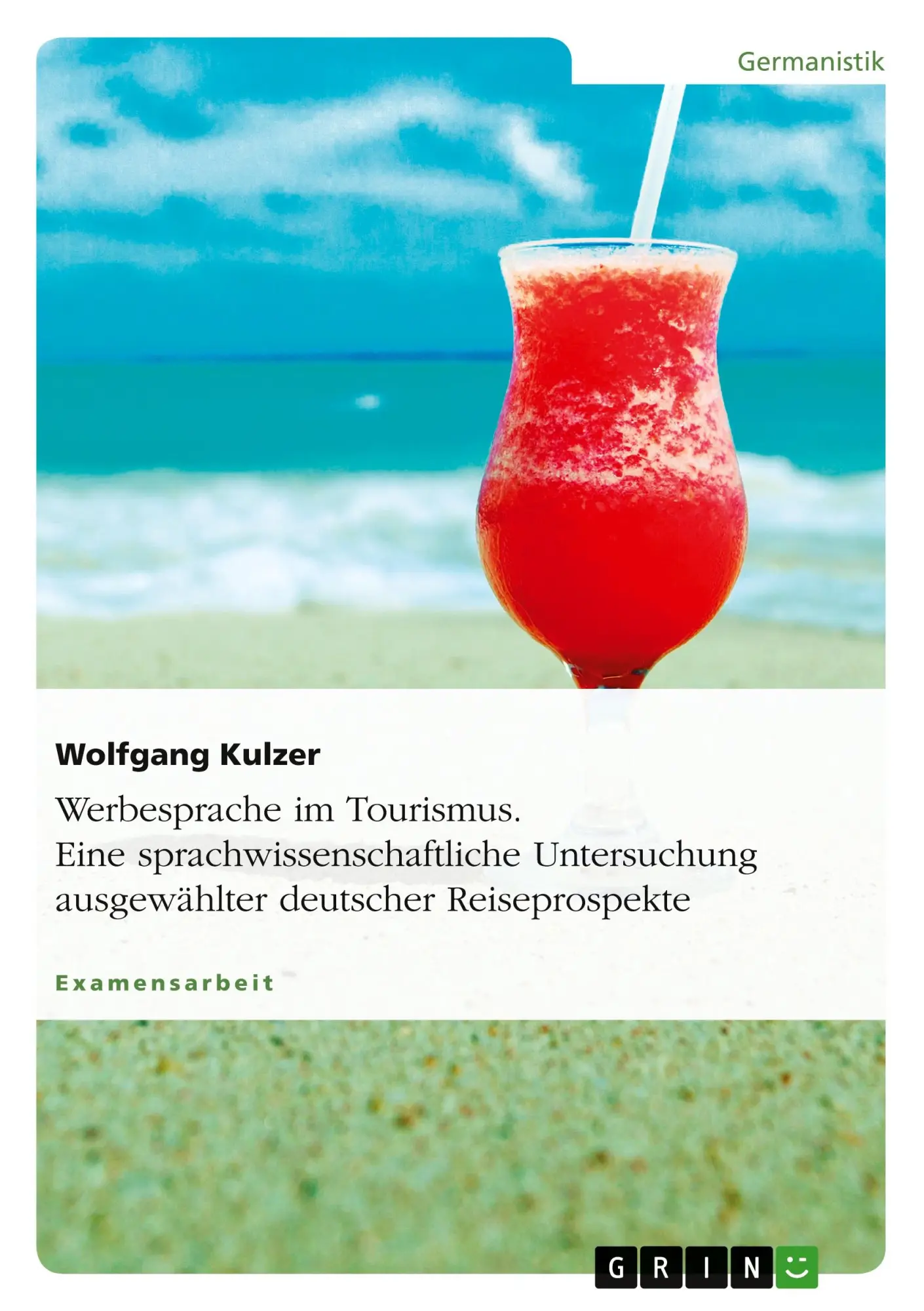 Cover: 9783638776127 | Werbesprache im Tourismus. Eine sprachwissenschaftliche...