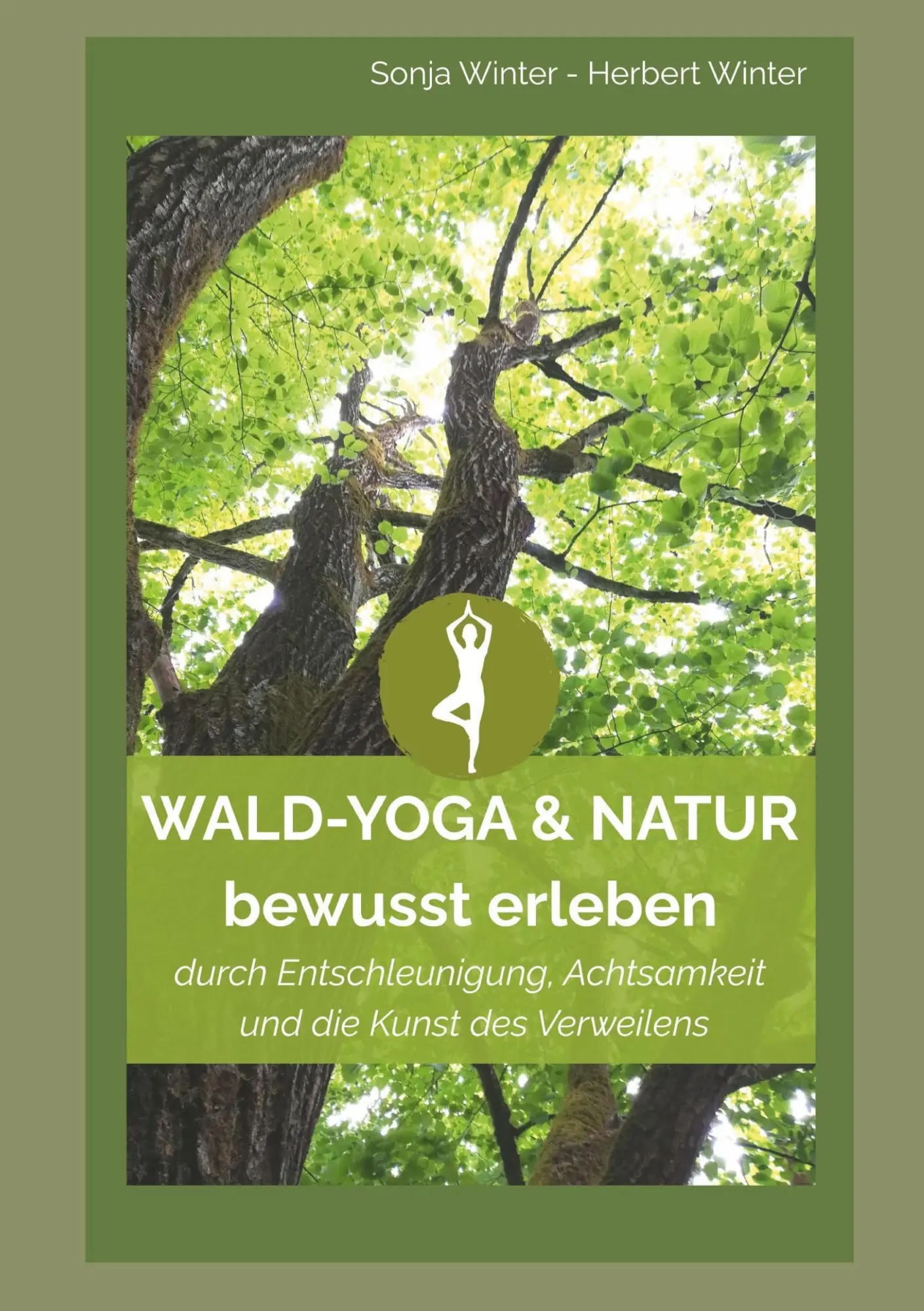 Cover: 9783695726127 | WALD-YOGA &amp; NATUR bewusst erleben | Sonja Winter (u. a.) | Taschenbuch