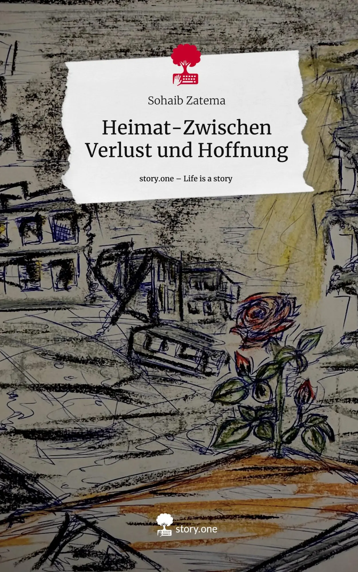 Cover: 9783711556127 | Heimat-Zwischen Verlust und Hoffnung. Life is a Story - story.one