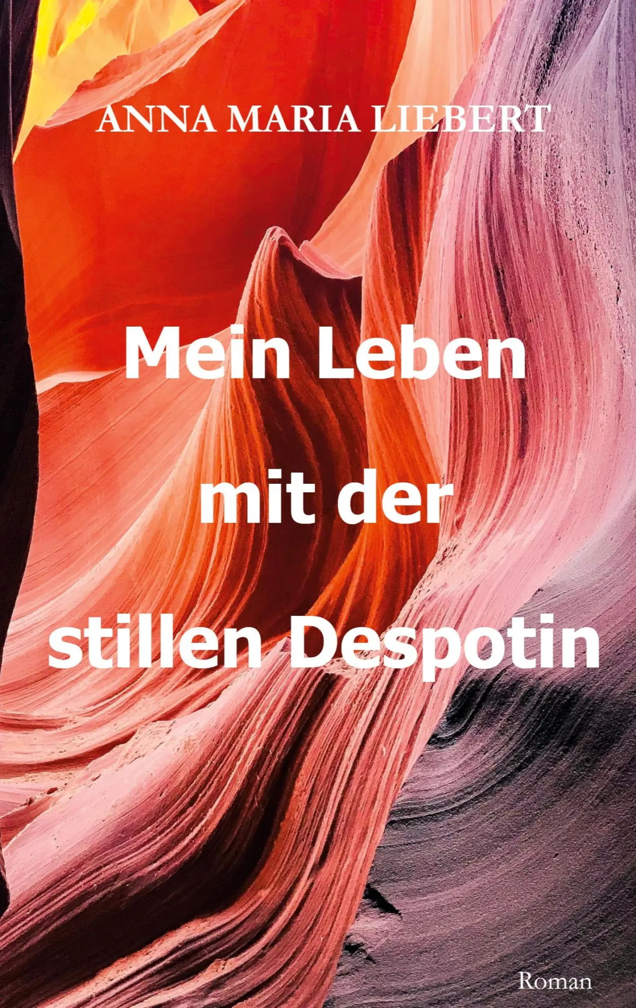 Cover: 9783756276127 | Mein Leben mit der stillen Despotin | Anna Maria Liebert | Taschenbuch