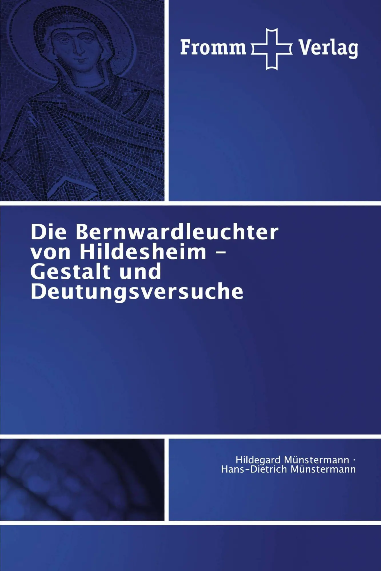 Cover: 9786138356127 | Die Bernwardleuchter von Hildesheim - Gestalt und Deutungsversuche