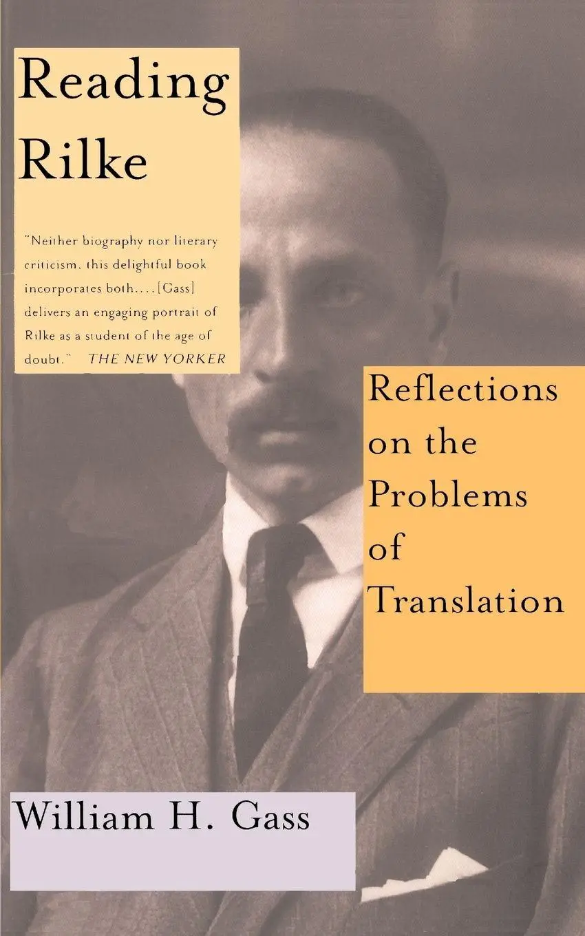 Cover: 9780465026227 | Reading Rilke Reflections on the Problems of Translations | Gass