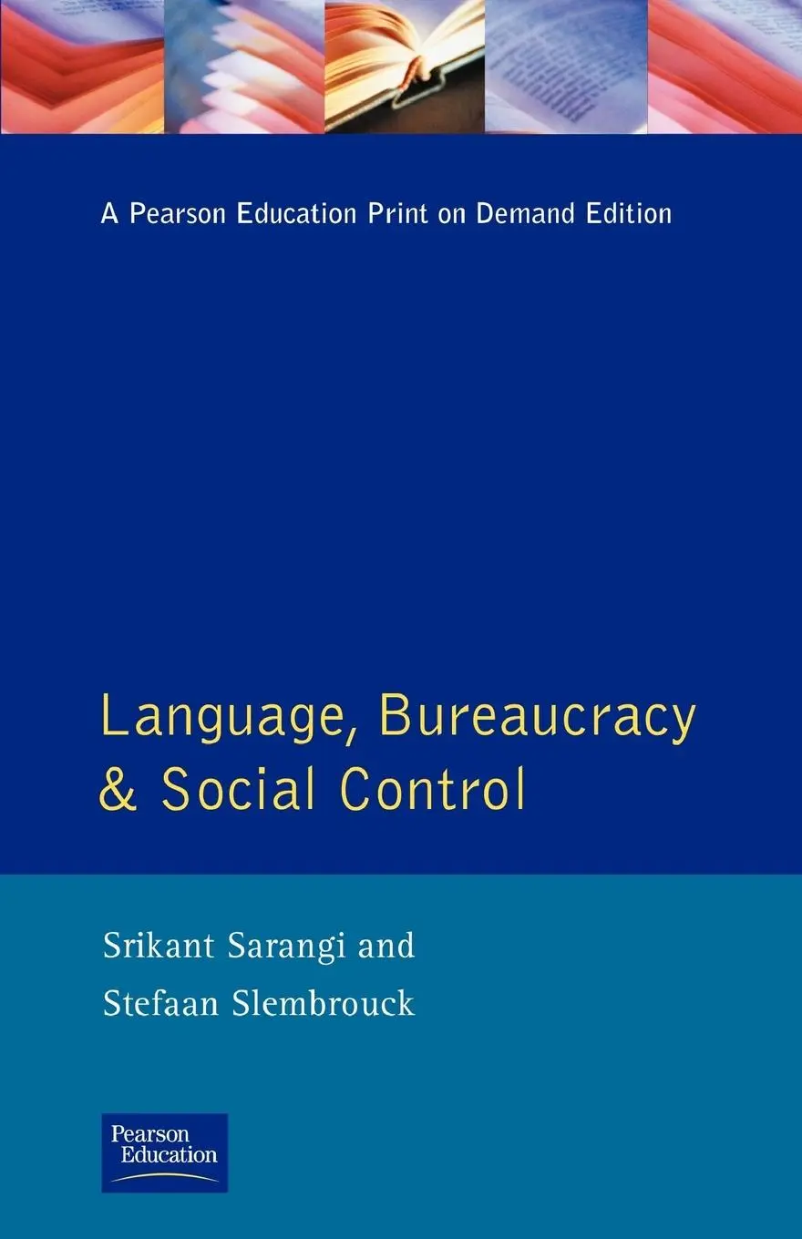 Cover: 9780582086227 | Language, Bureaucracy and Social Control | Srikant Sarangi (u. a.)