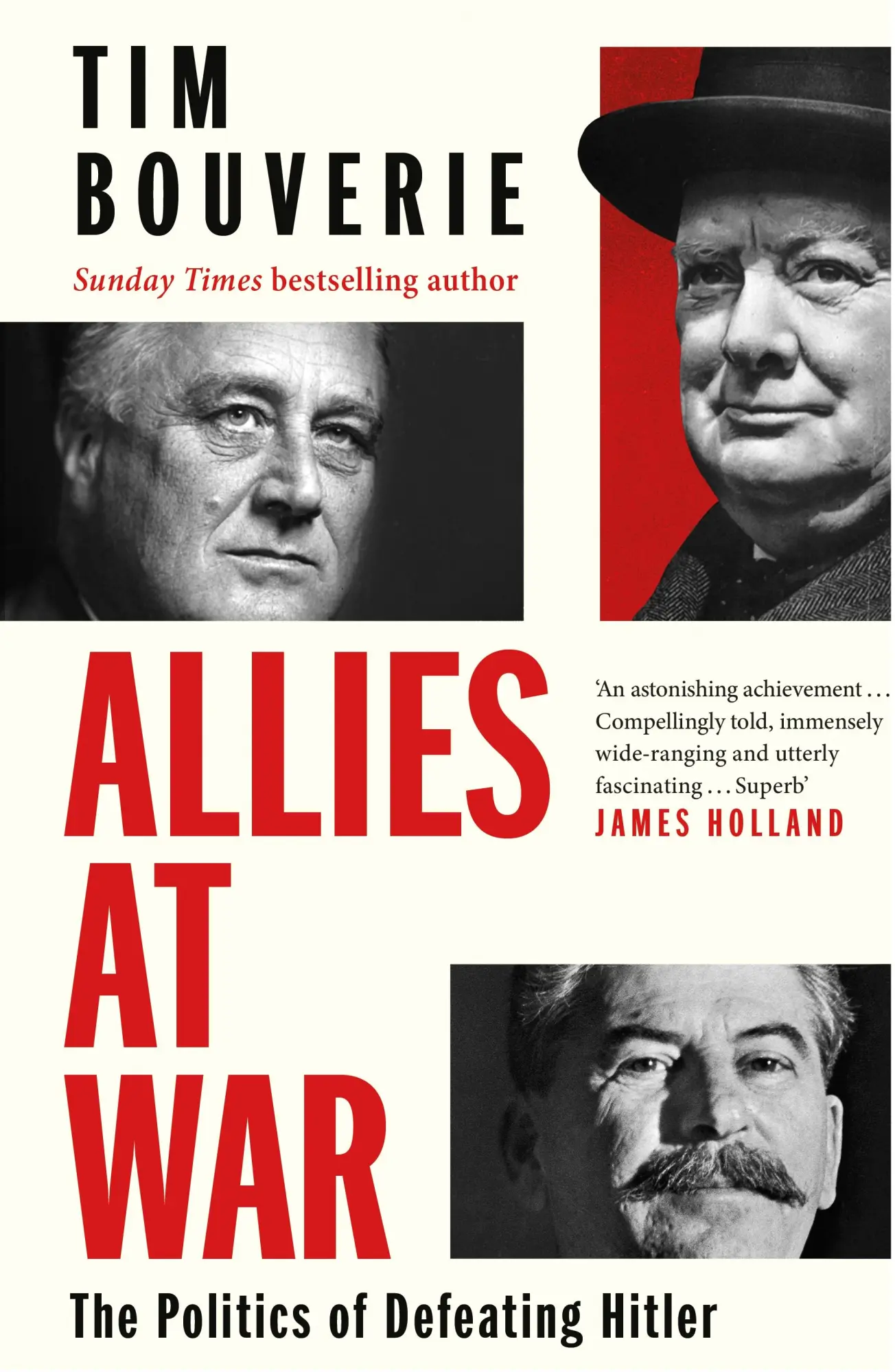 Cover: 9781847926227 | Allies at War | The Politics of Defeating Hitler | Tim Bouverie | Buch