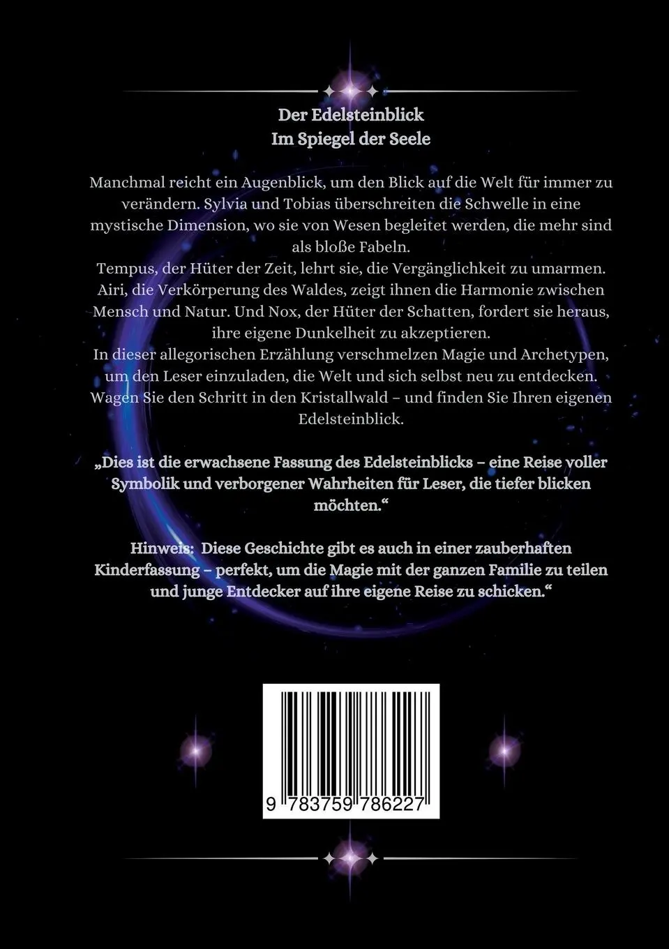 Rückseite: 9783759786227 | Der Edelsteinblick | Der Spiegel der Seele | Sylvia Geiselhart | Buch