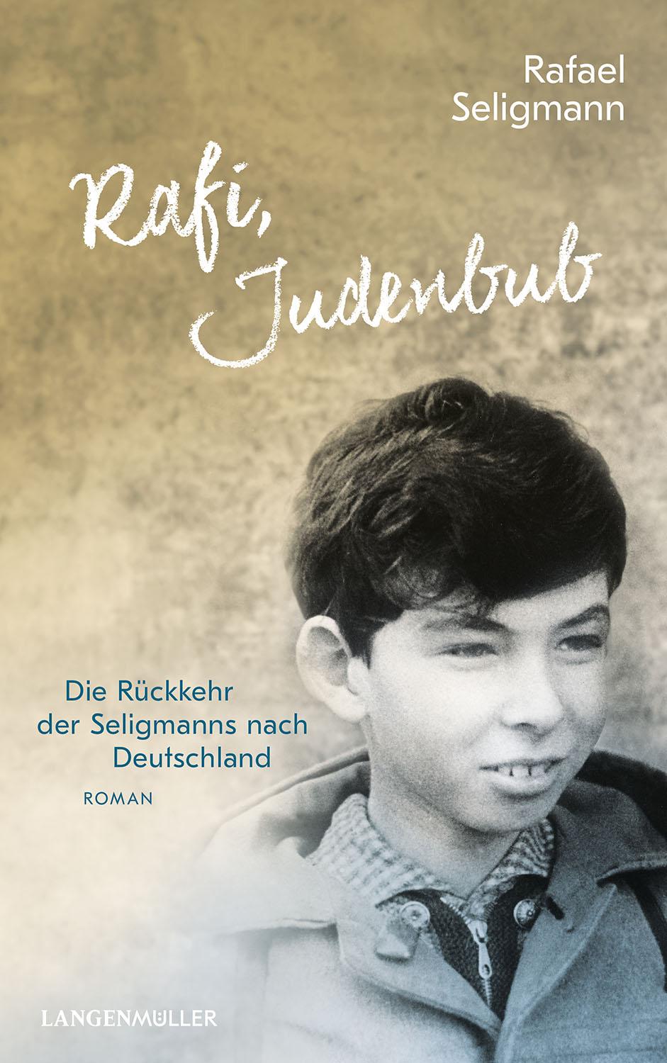 Cover: 9783784436227 | Rafi, Judenbub | Der Wiederaufstieg der Seligmanns | Rafael Seligmann