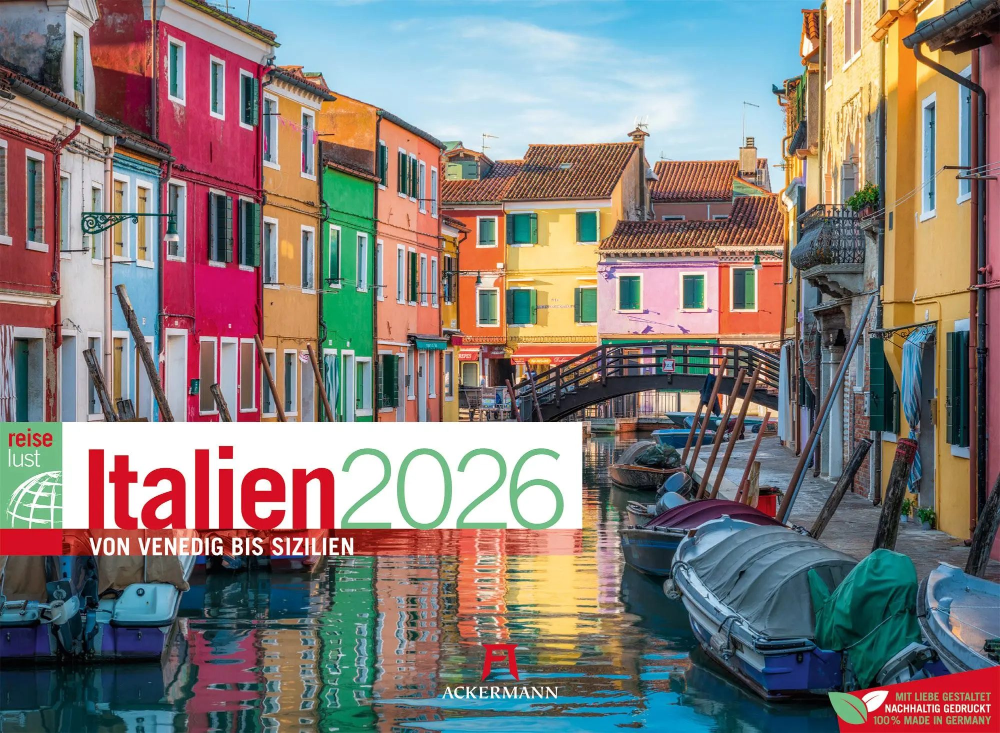 Cover: 9783838436227 | Italien - von Venedig bis Sizilien - ReiseLust Kalender 2026 | GmbH