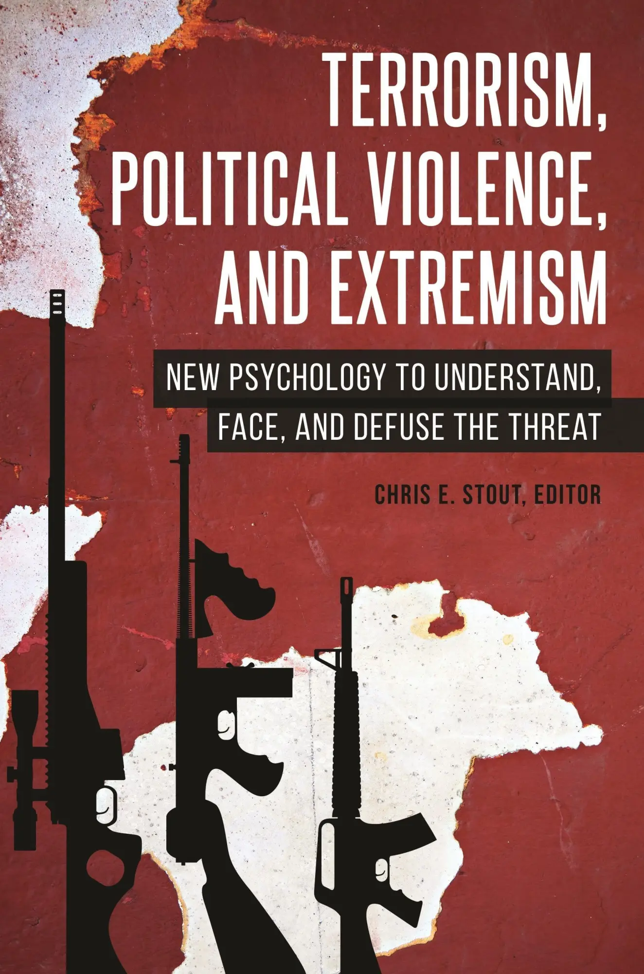 Cover: 9798765116227 | Terrorism, Political Violence, and Extremism | Chris E. Stout | Buch