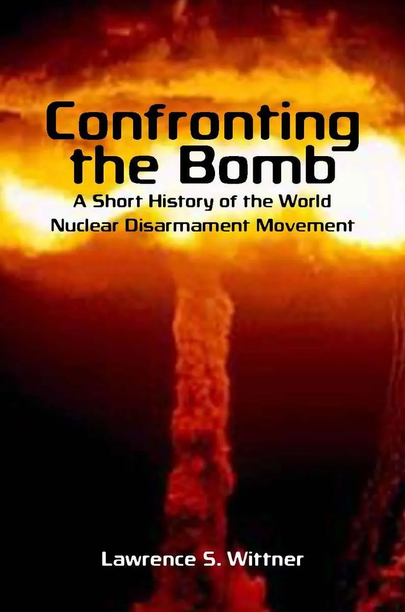 Cover: 9780804756327 | Confronting the Bomb | Lawrence S Wittner | Taschenbuch | Englisch