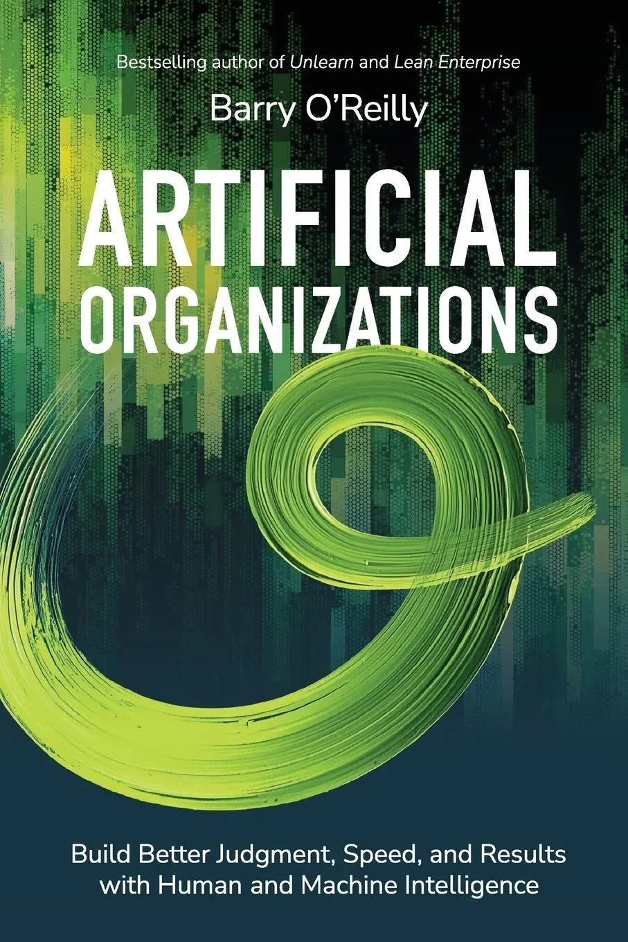 Cover: 9781067626327 | Artificial Organizations | Barry O'Reilly | Taschenbuch | Englisch